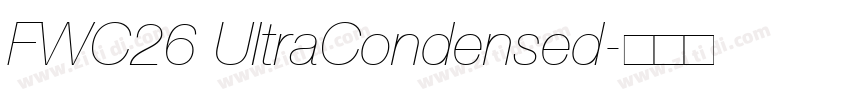 FWC26 UltraCondensed字体转换